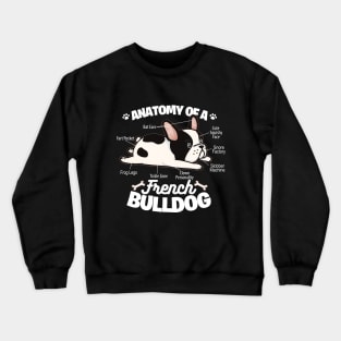 Anatomy Of A French Bulldog Funny Frenchie Design Crewneck Sweatshirt